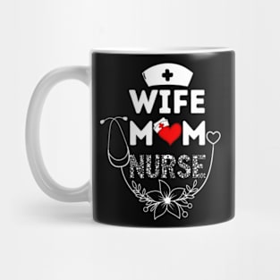 Wife-Mom-Nurse-Mothers-Day Mug